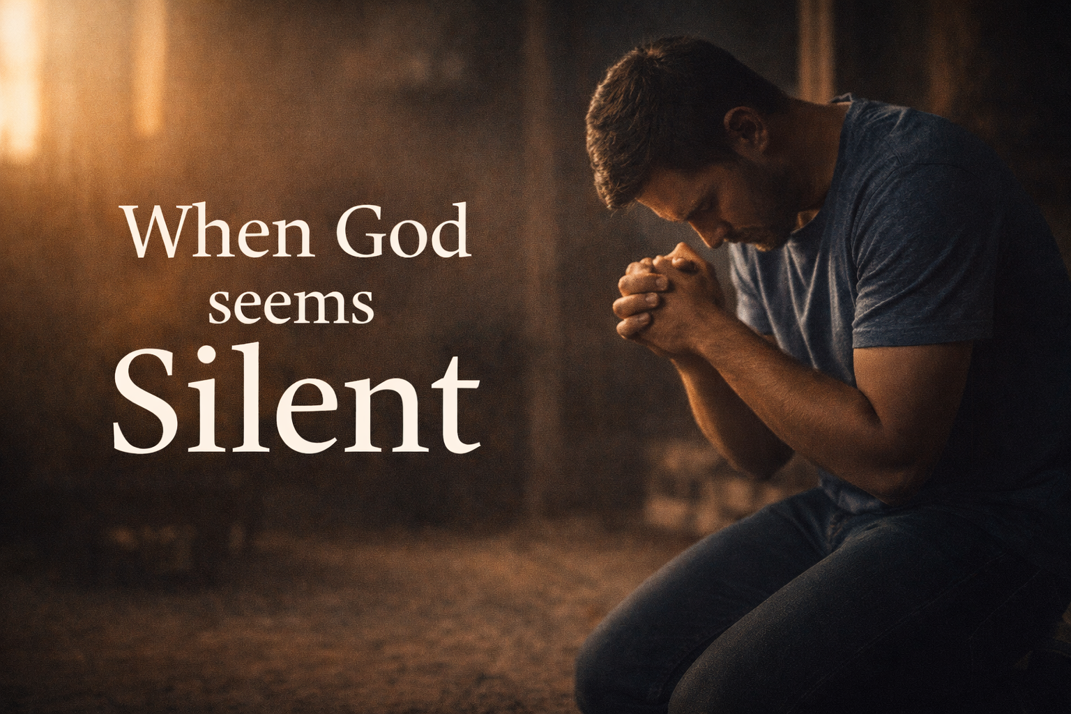 Trusting God In Unanswered Prayers Even When He Seems Silent